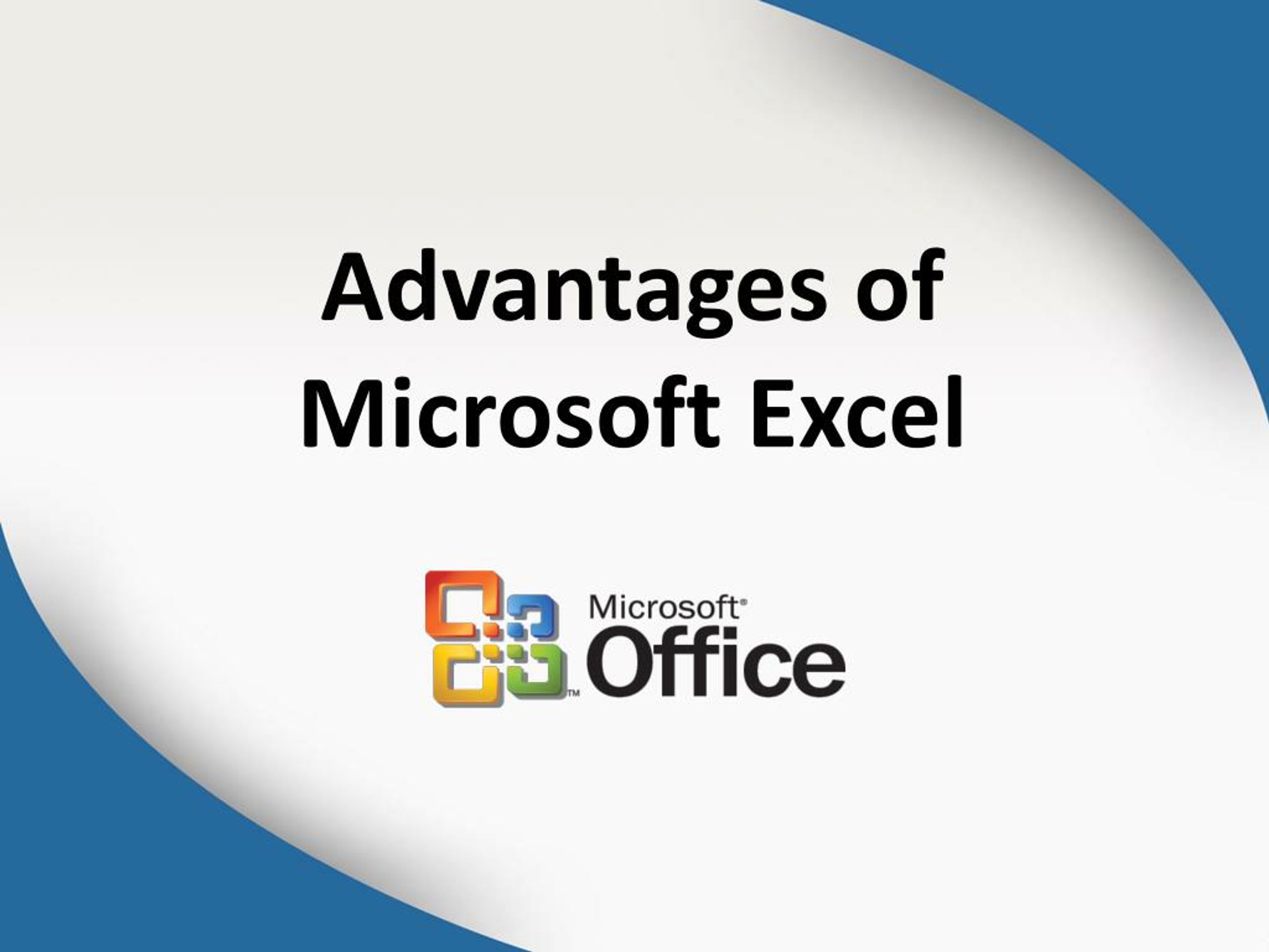 Excel Benefits