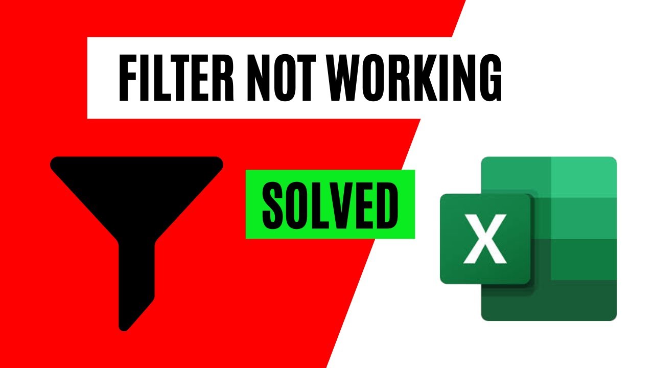 Excel Filter Issues Solved