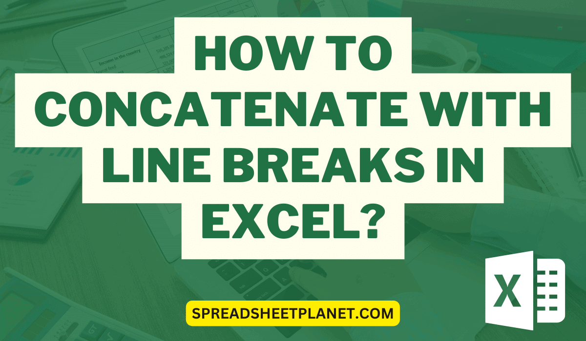 Line Break In Excel Concatenate: Simplified Solutions